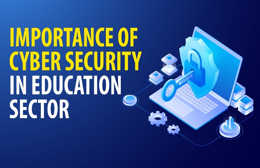 cyber security important for the education sector?